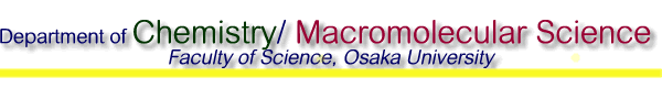 Dept.of Chemistry, Fac.of Science, Osaka Univ.